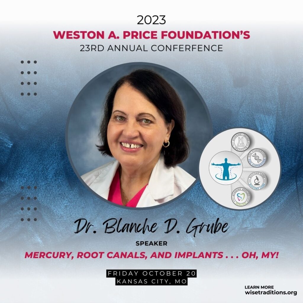 Dr. Blanche D. Grube to Speak at Weston Price Conference